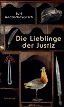 Die Lieblinge der Justiz