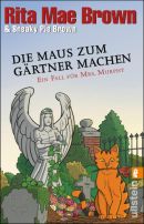 Die Maus zum Gärtner machen