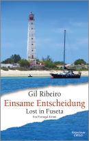 Lost in Fuseta - Einsame Entscheidung