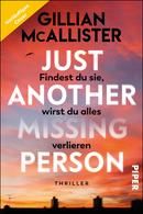 Just Another Missing Person - Findest du sie, wirst du alles verlieren