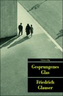 Gesprungenes Glas