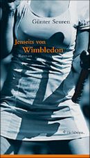 Jenseits von Wimbledon