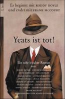 Yeats ist tot!