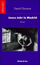Jenes Jahr in Madrid