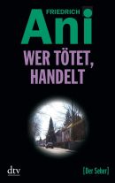 Wer tötet, handelt