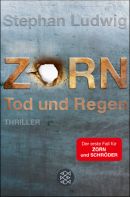 Zorn - Tod und Regen