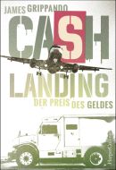 Cash Landing - Der Preis des Geldes