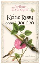 Keine Rosy ohne Dornen