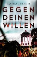 Gegen deinen Willen