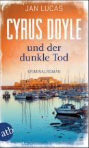 Cyrus Doyle und der dunkle Tod