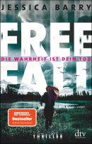 Freefall - Die Wahrheit ist dein Tod