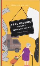 Frau Helbing und die schwarze Witwe