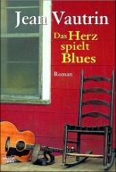 Das Herz spielt Blues