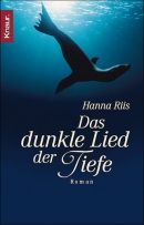 Das dunkle Lied der Tiefe