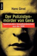 Der Polizistenmörder von Gera