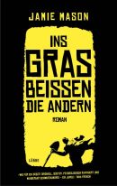 Ins Gras beissen die andern