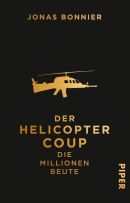 Der Helicopter Coup