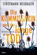 Die Kommissarin und der lange Tod