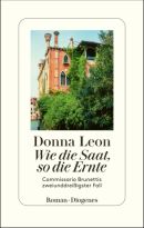 Wie die Saat, so die Ernte