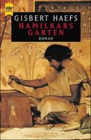 Gisbert Haefs: Hamilkars Garten