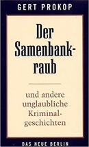 Der Samenbankraub