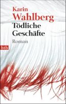  Tödliche Geschäfte