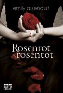 Rosenrot, rosentot