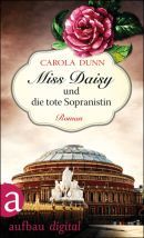 Miss Daisy und die tote Sopranistin