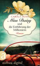 Miss Daisy und die Entführung der Millionärin