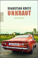 Unkraut - Tatort Neukölln