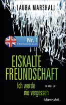 Eiskalte Freundschaft - Ich werde nicht vergessen