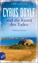 Cyrus Doyle und die Kunst des Todes