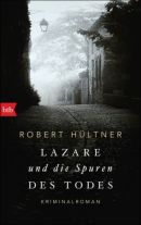  Lazare und die Spuren des Todes