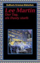 Der Tag, als Dusty starb