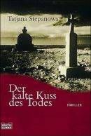 Der kalte Kuss des Todes