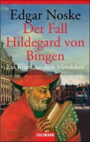 Der Fall Hildegard von Bingen