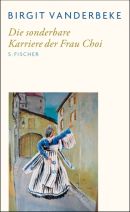 Die sonderbare Karriere der Frau Choi
