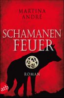 Schamanenfeuer