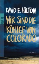 Wir sind die Könige von Colorado