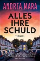 Alles ihre Schuld