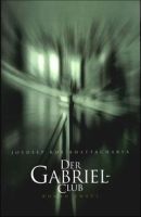 Bhattacharya: Der Gabriel Club