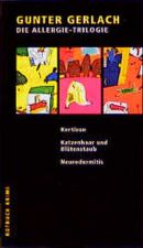 Die Allergie-Trilogie