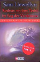 Roulette mit dem Teufel. Im Sog des Verderbens