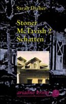 Stoner McTavish 2 - Schatten