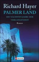 Palmer Land - Die nchsten Jahre der Vergangenheit