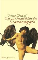 Das Vermächtnis des Caravaggio