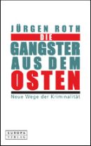 Die Gangster aus dem Osten