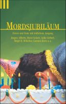 Mordsjubiläum