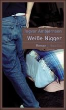 Weiße Nigger