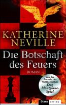 Die Botschaft des Feuers